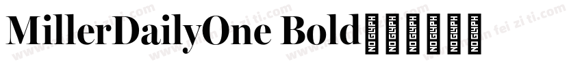 MillerDailyOne Bold字体转换